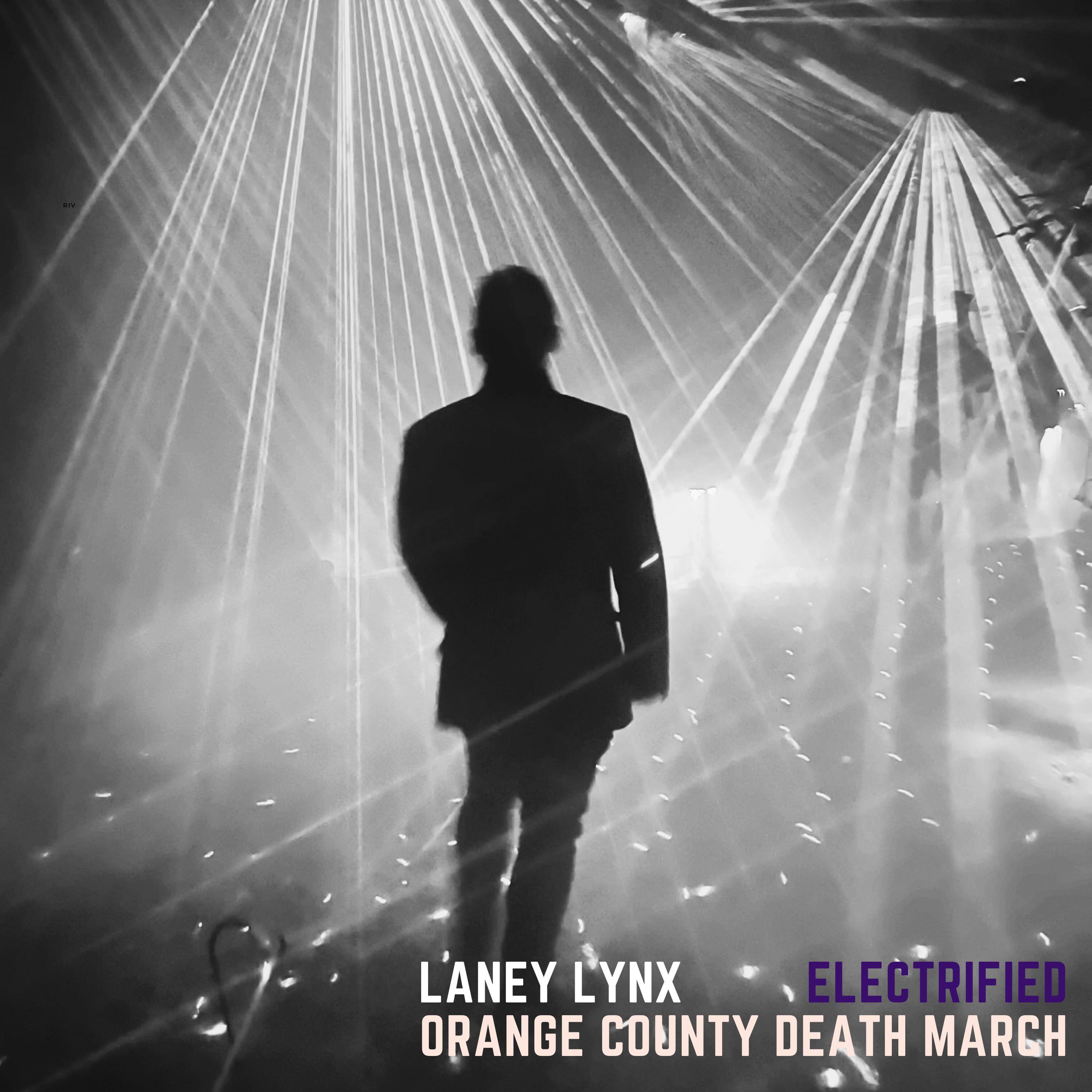 Orange County Death March - Electrified (feat. Laney Lynx) (Instrumental)