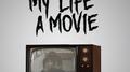 My Life A Movie 专辑