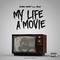 My Life A Movie 专辑