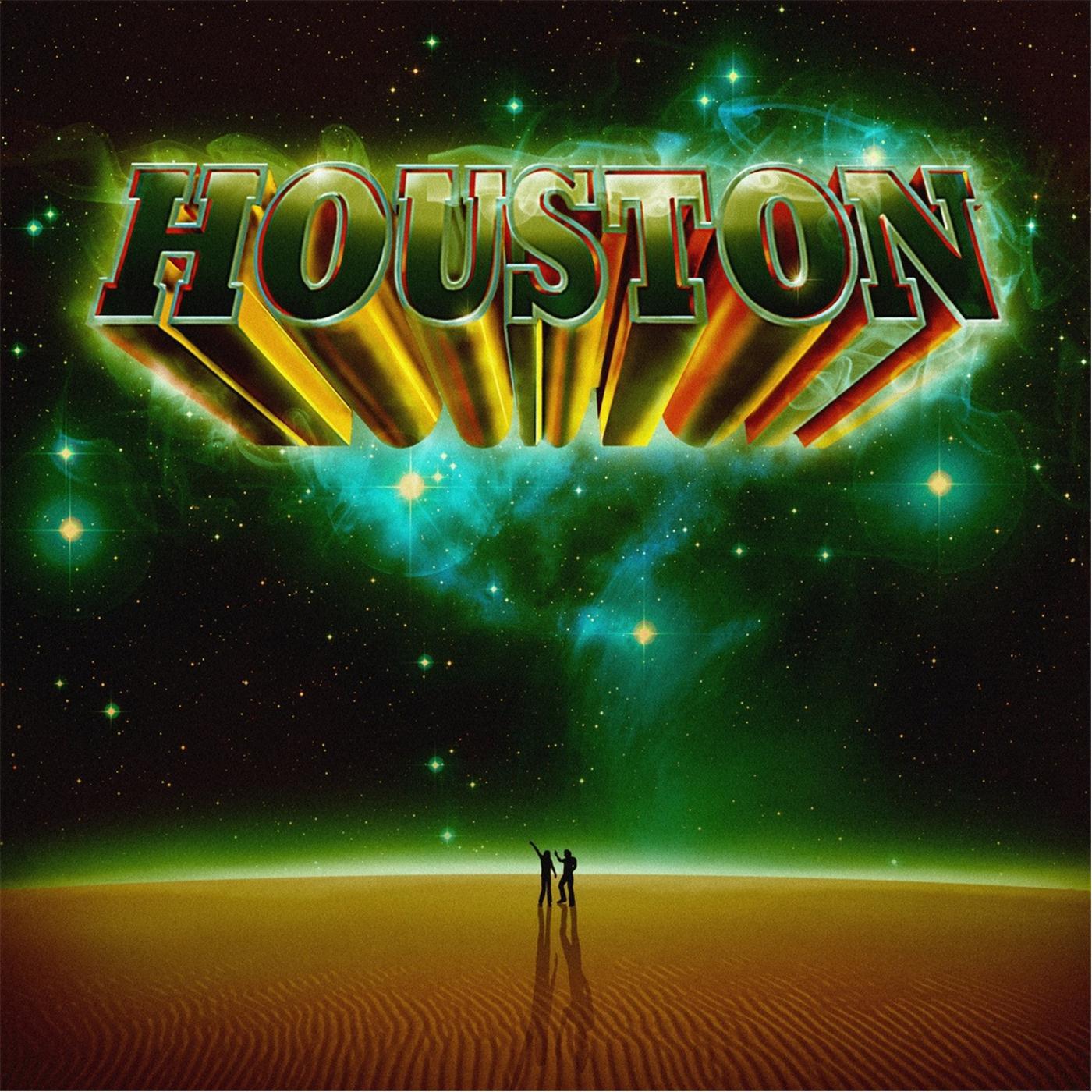 Houston - I'm Alive