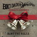 Ring the Bells (feat. Meredith Andrews)专辑