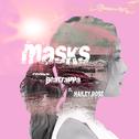 Masks (Beatrappa Remix)专辑