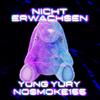 Yung Yury - Nicht Erwachsen