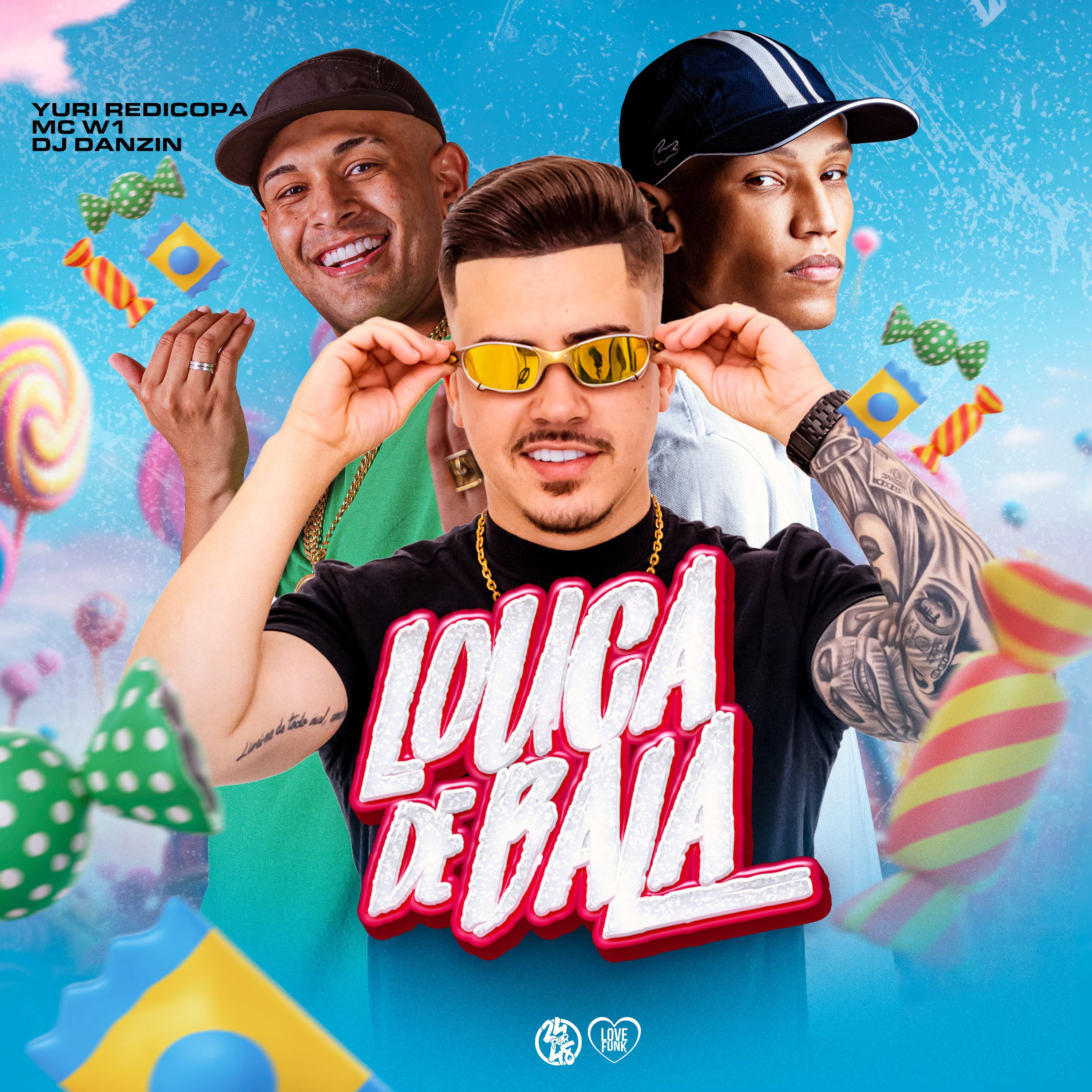 Yuri Redicopa - Louca de Bala