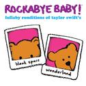 Lullaby Renditions of Taylor Swift's Blank Space and Wonderland专辑