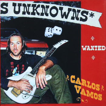 Carlos Vamos 2008 Famous Unknowns CD 2