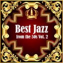 Best Jazz from the 50s Vol. 2专辑