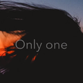 ONLY ONE