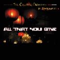 All That You Give专辑
