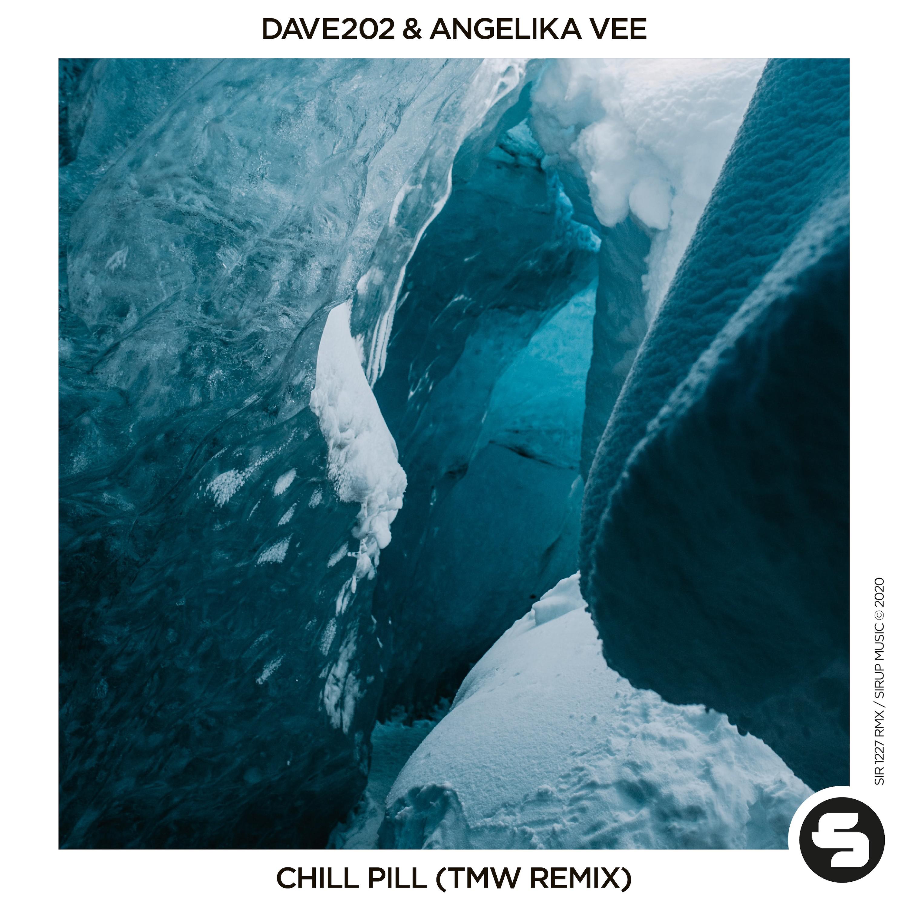 Dave202 - Chill Pill (TMW Remix Edit)