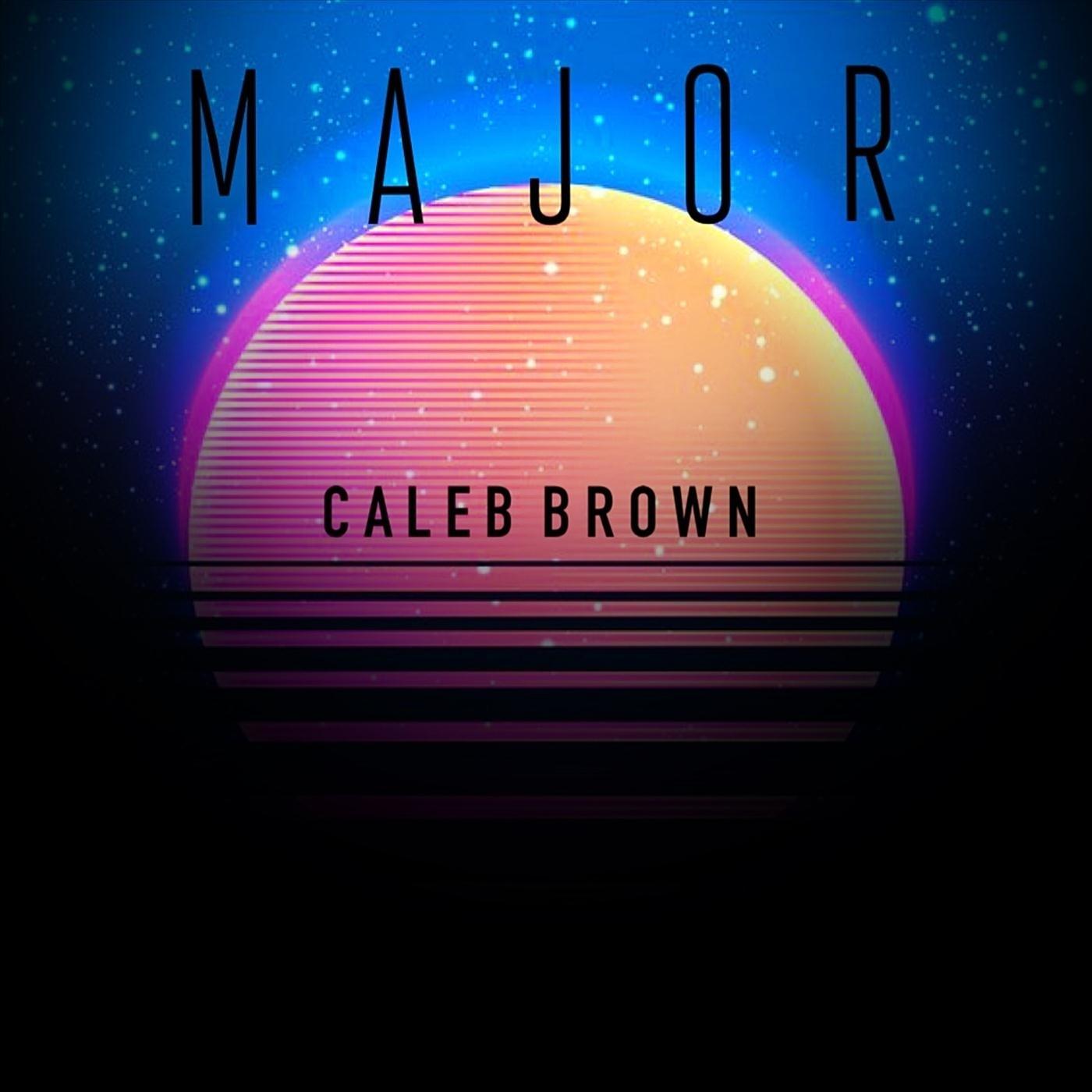 Caleb Brown - Major