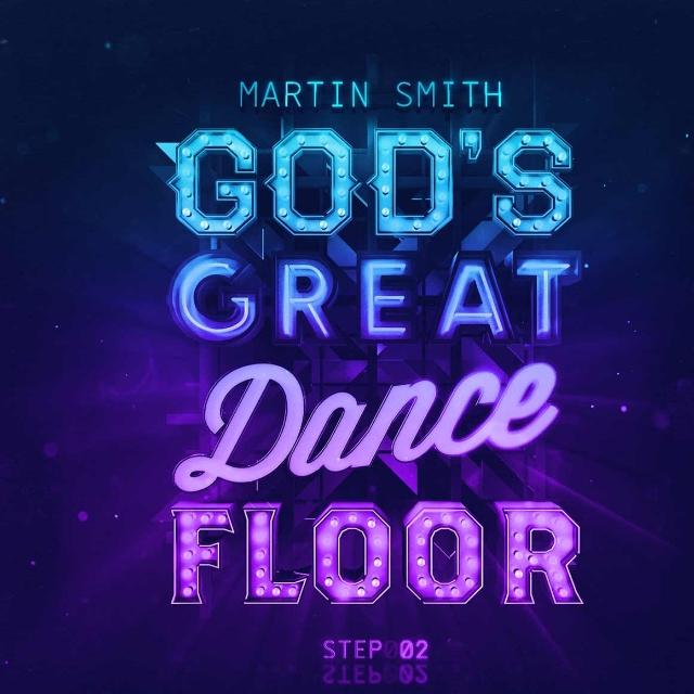 God's Great Dance Floor - Step 02