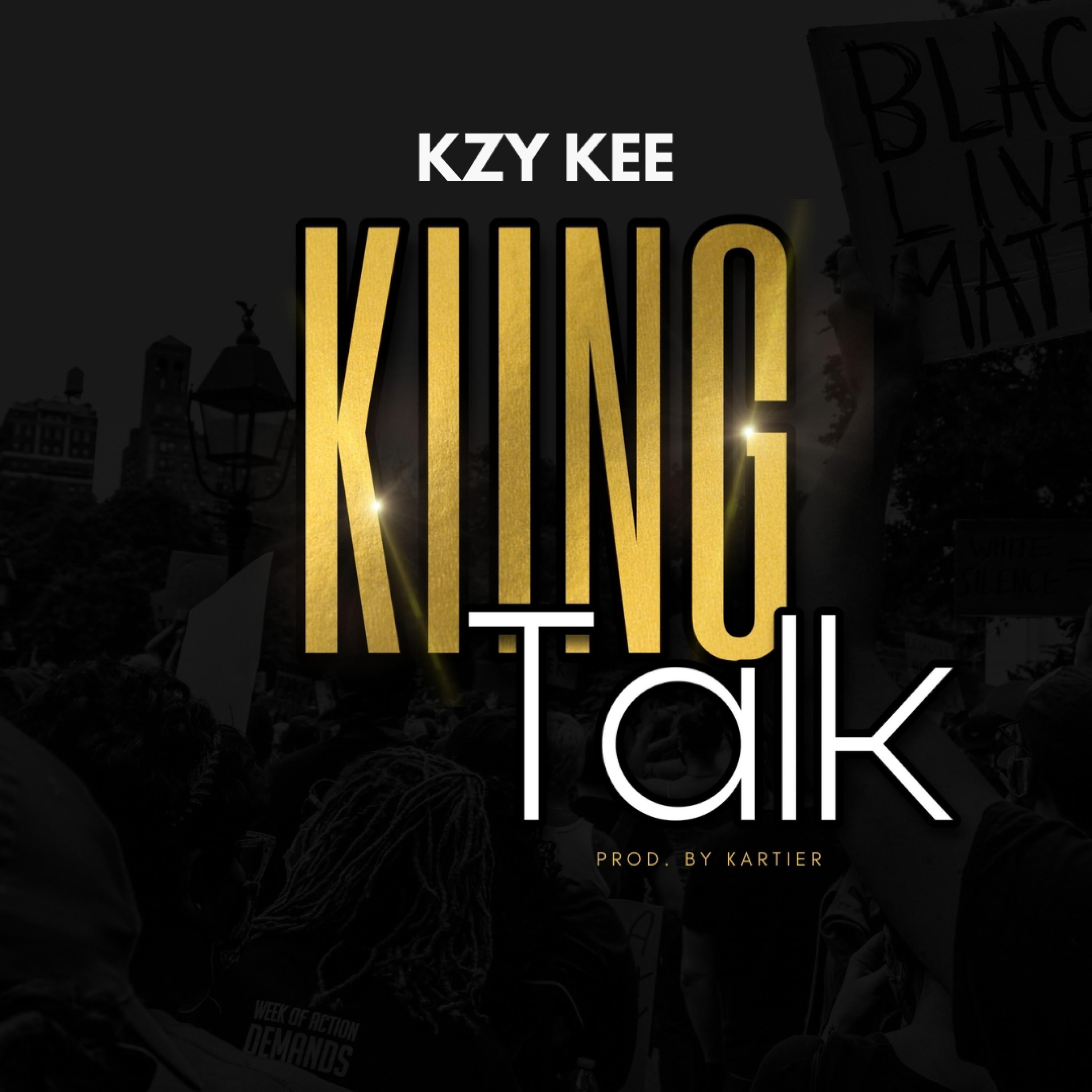Kzy Kee - Kiing Talk