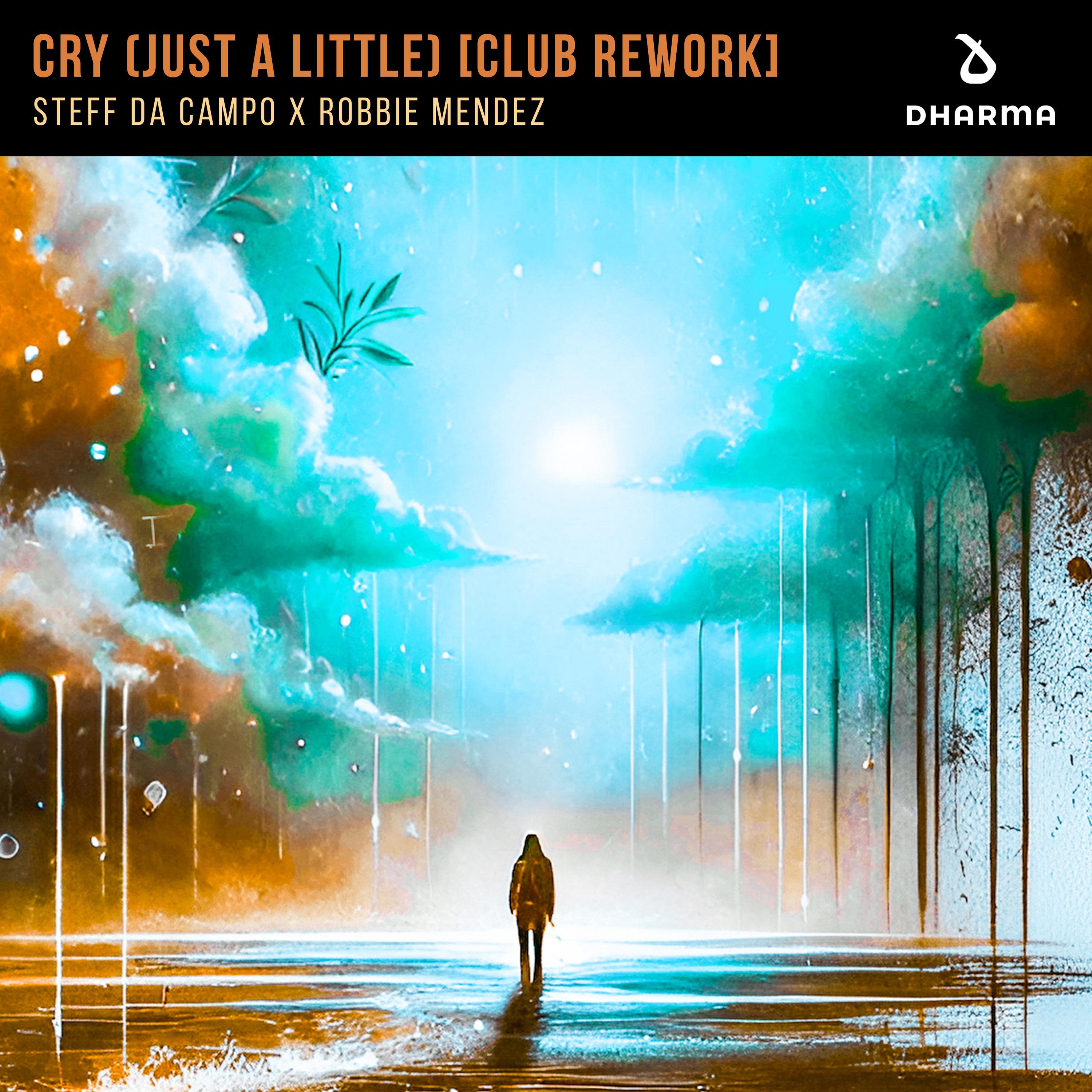 Cry (Just A Little) [Club Rework]专辑