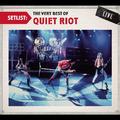 Setlist: The Very Best Of Quiet Riot LIVE