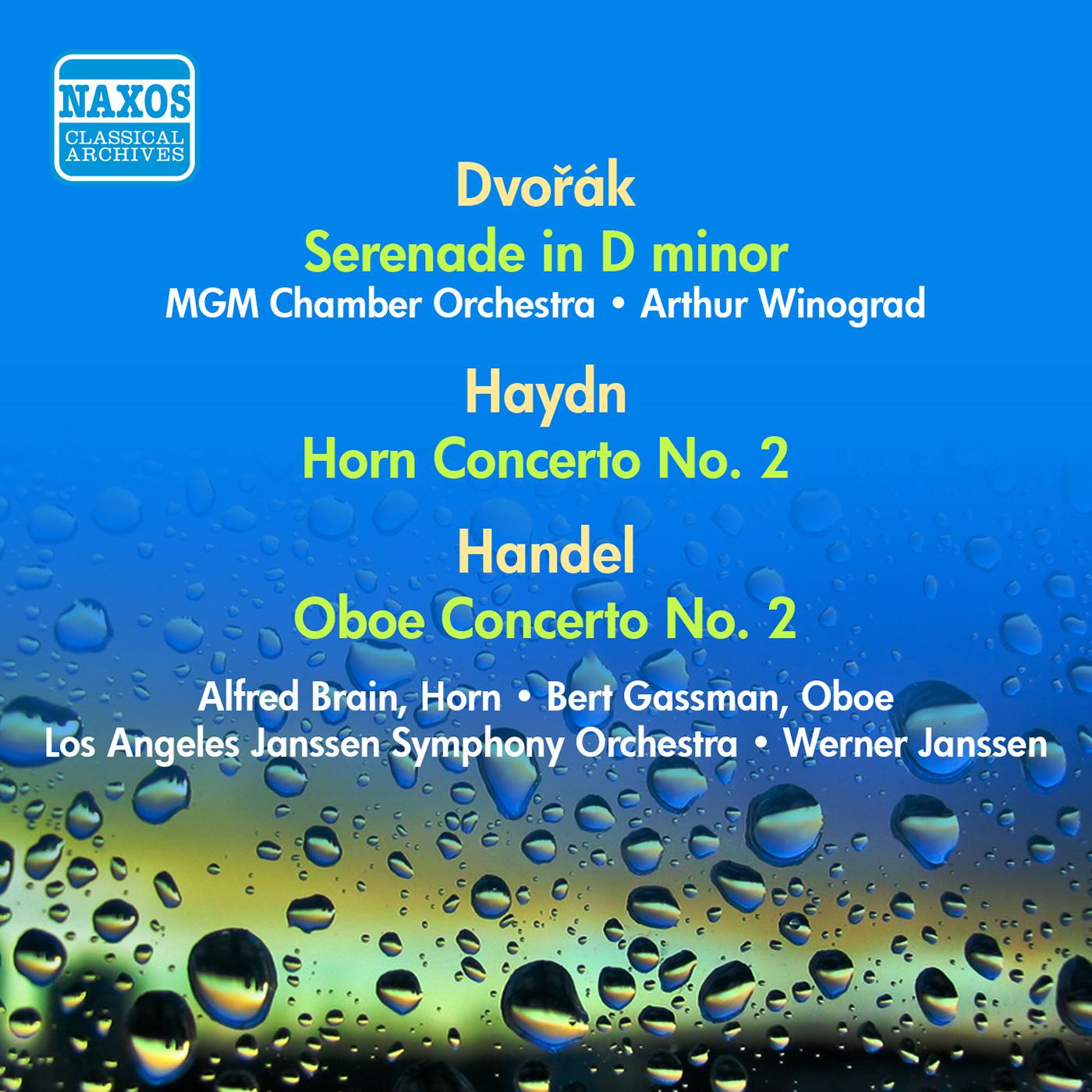 DVORAK, A.: Serenade / HAYDN, F.: Horn Concerto No. 2 / HANDEL, G.: Oboe Concerto No. 2 / Concerto Grosso in C Major (Winograd, Janssen) (1954, 1957)