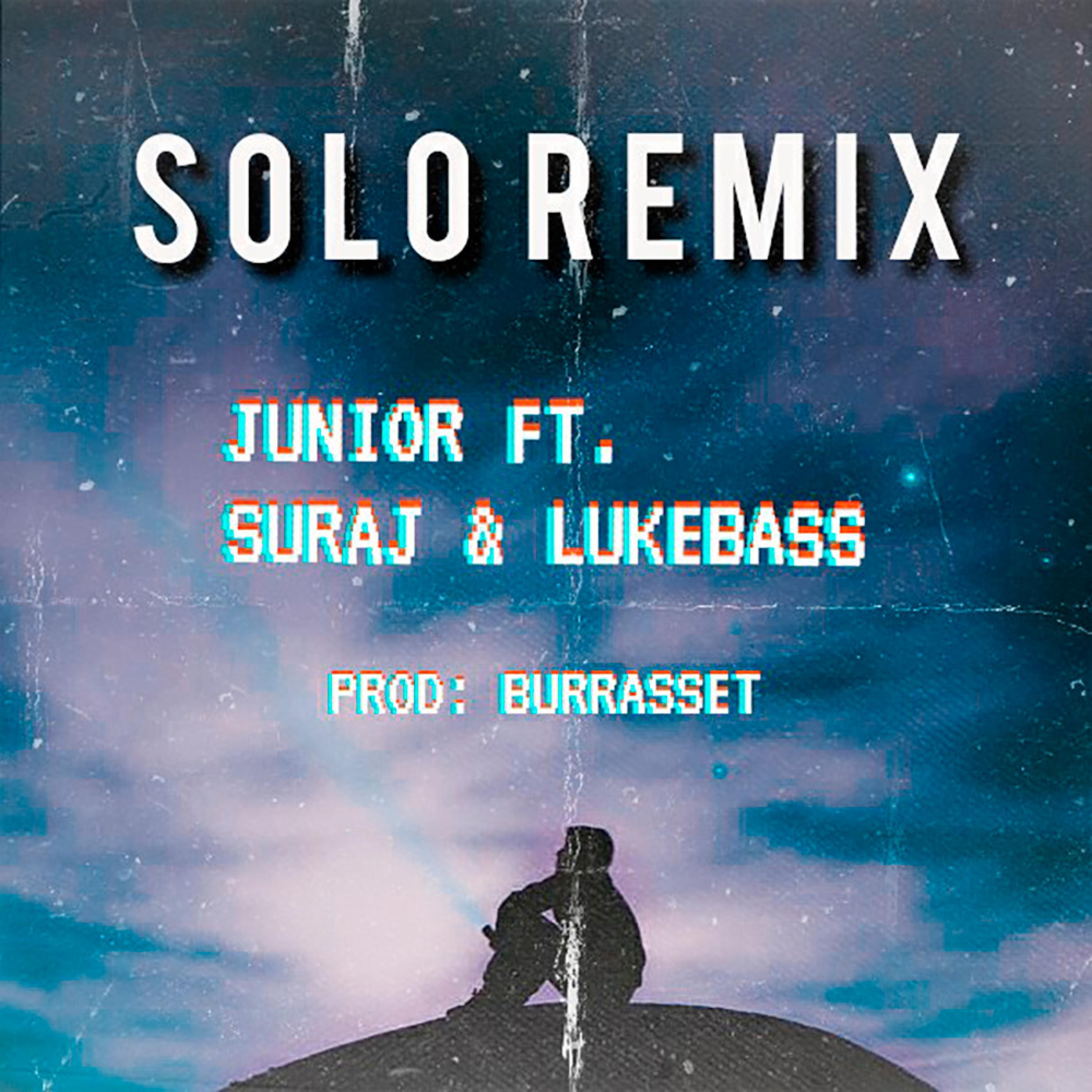 Solo (feat. Junior & Suraj) (Remix)