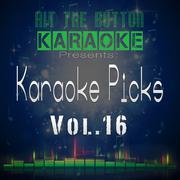 Karaoke Picks Vol. 16