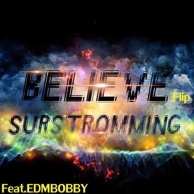 Believe (Remix EP.1)专辑