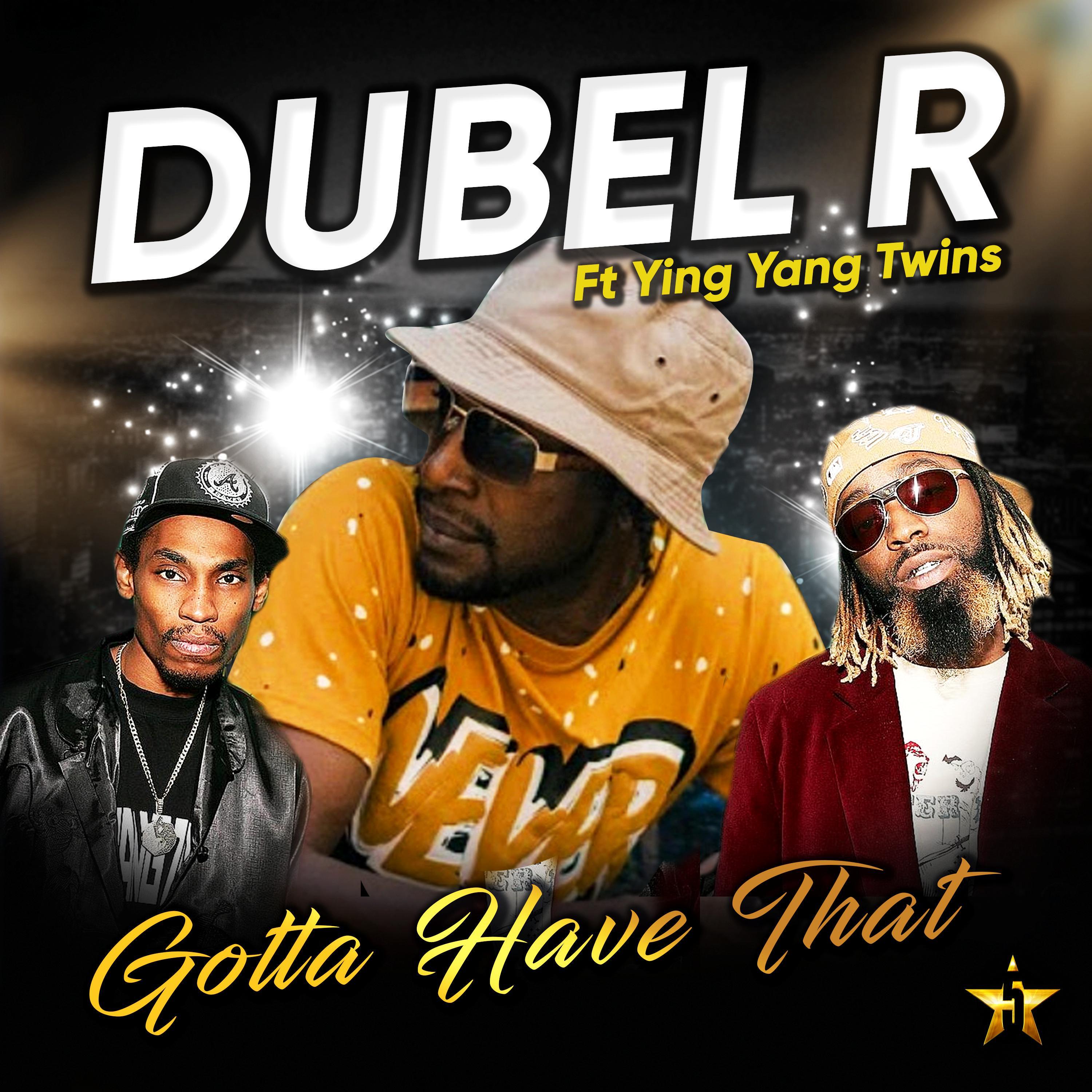 Gotta To Have That (feat. Ying Yang Twins)