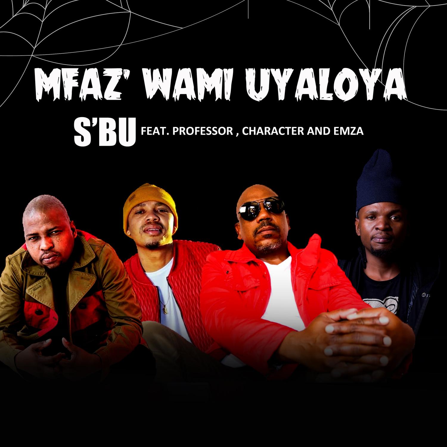 Umfaz'wam Uyaloya