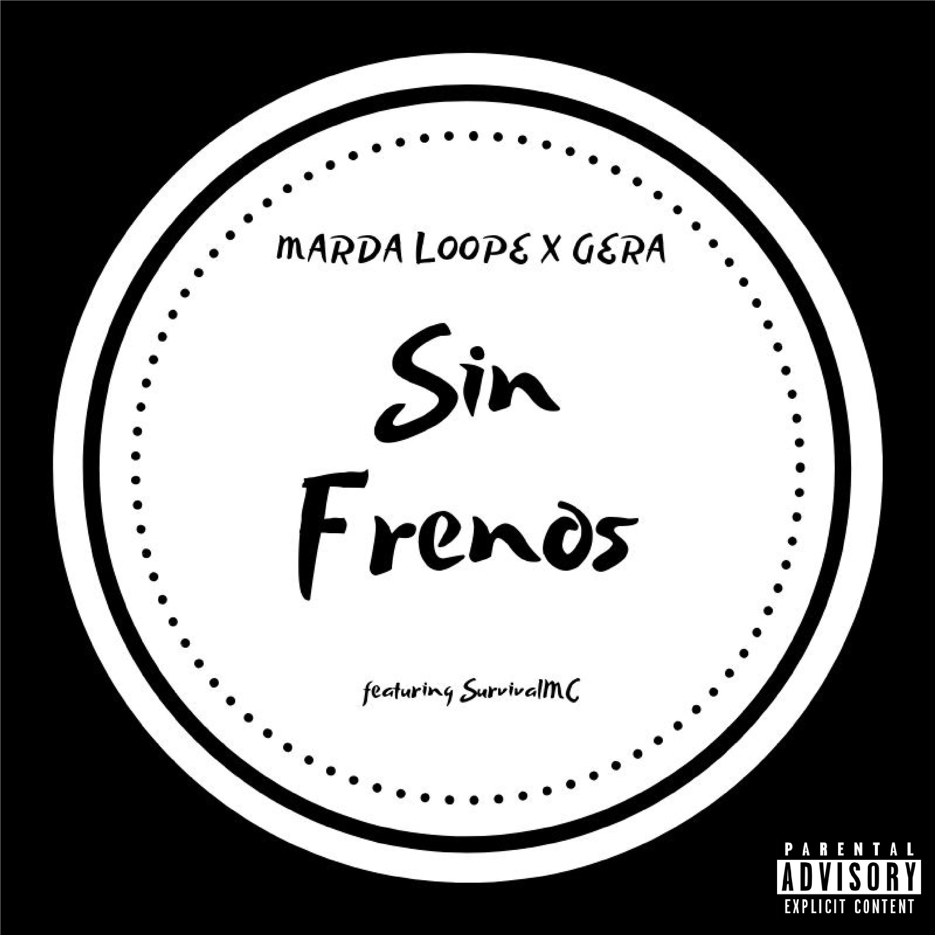 Sin Frenos (feat. Survivalmc)