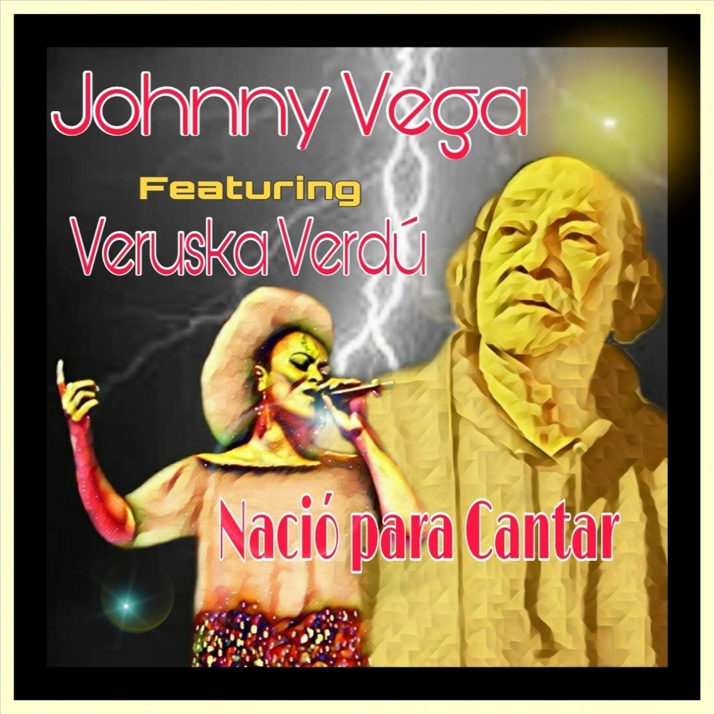 Nació para Cantar (feat. Veruska Verdú)