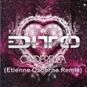 Cinderella (Etienne Ozborne Remix)专辑