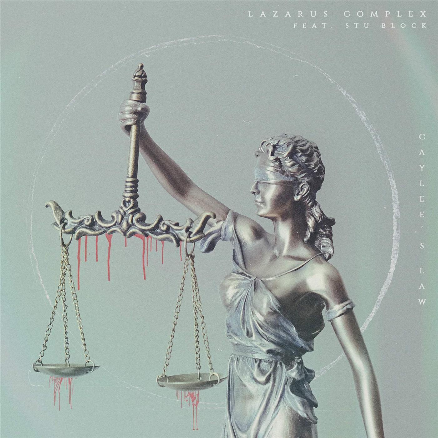 Lazarus Complex - Caylee's Law (feat. Stu Block)
