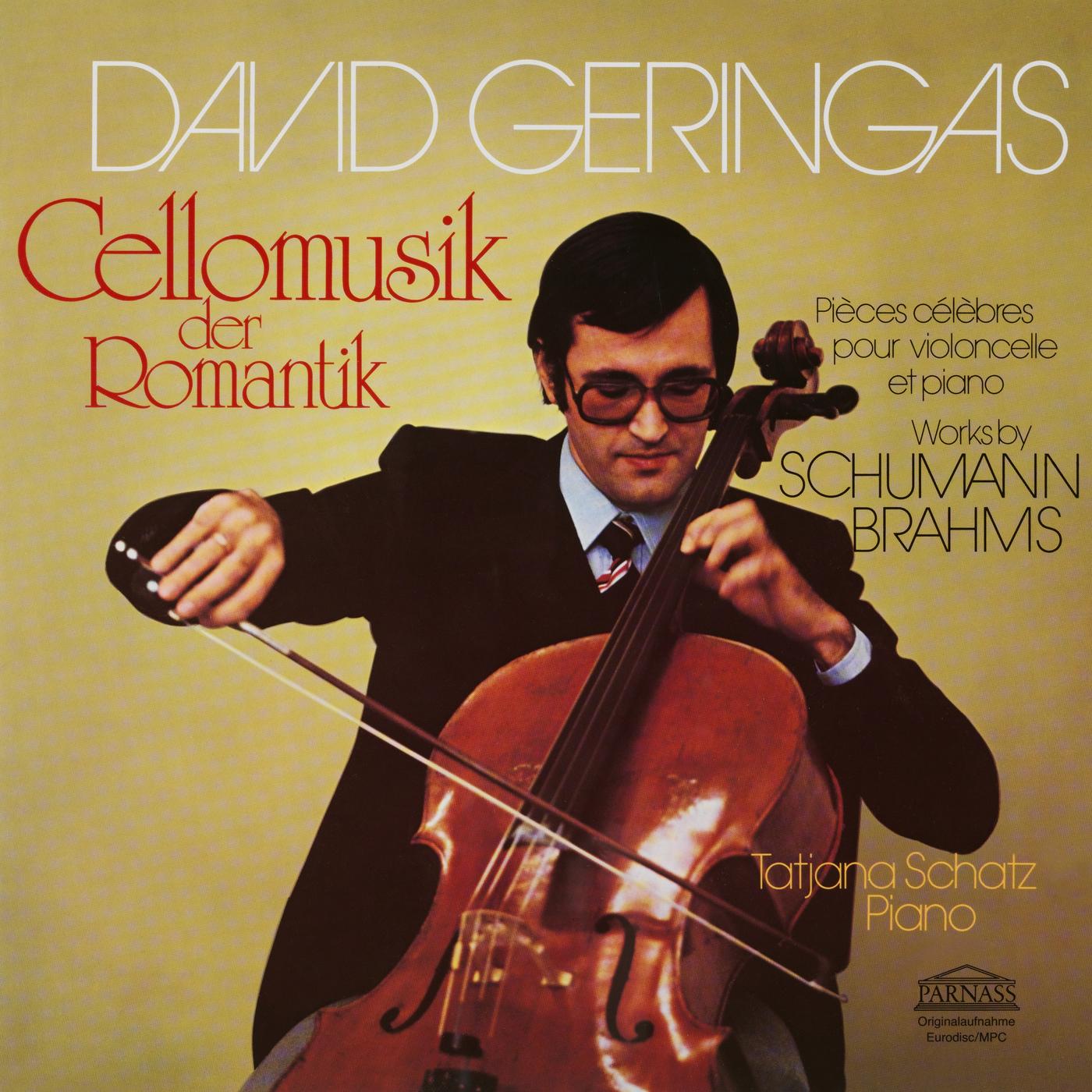 Schumann & Brahms: Cellomusik der Romantik / Romantic Cello Music