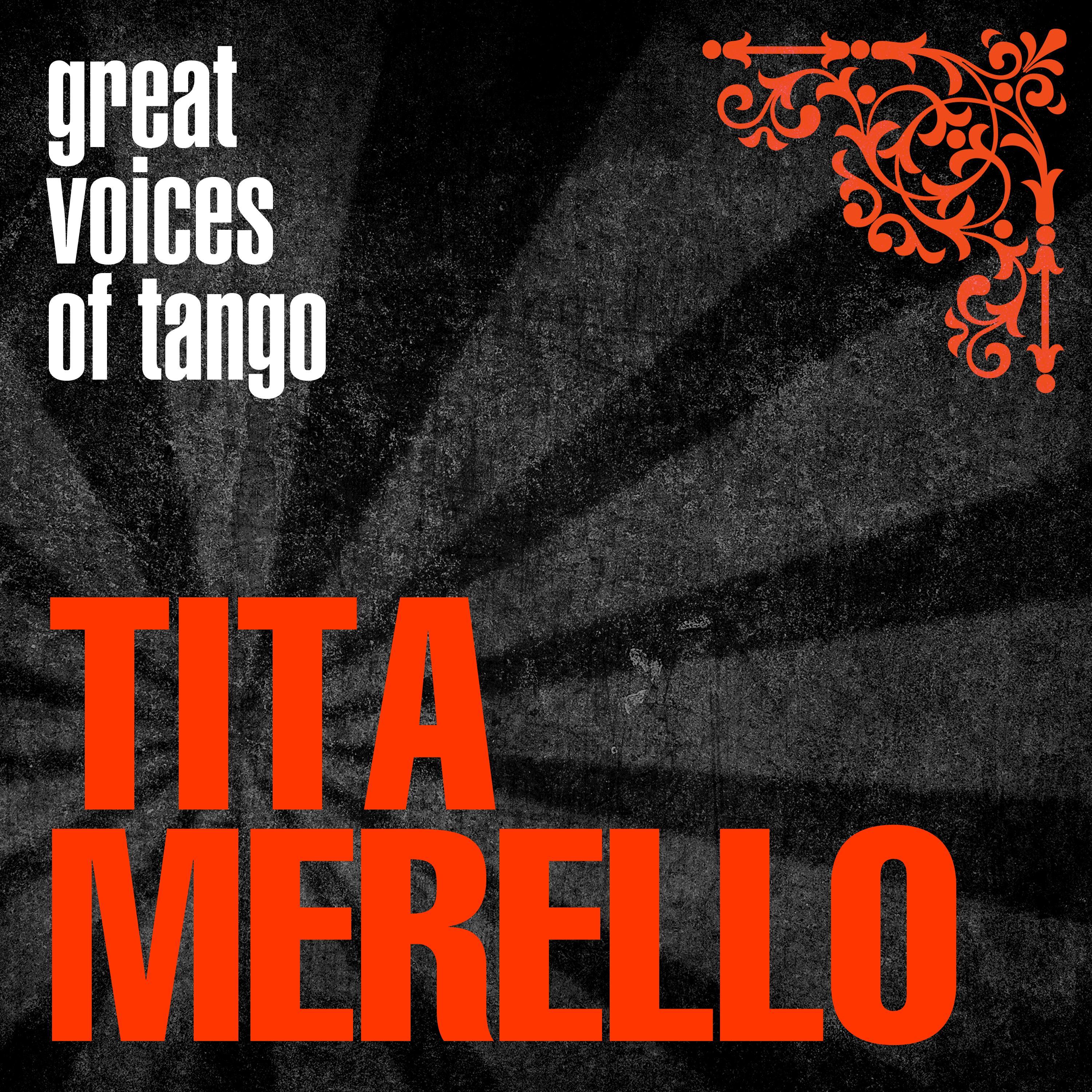 Great Voices of Tango: Tita Merello