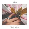 Your Song (MÖWE Remix)