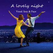 A lovely night (With Faye) (Cover Ryan Gosling/Emma Stone)