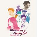 Dream Knight Special OST专辑