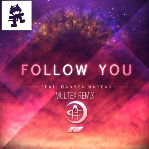 Follow You (Multex Remix)专辑