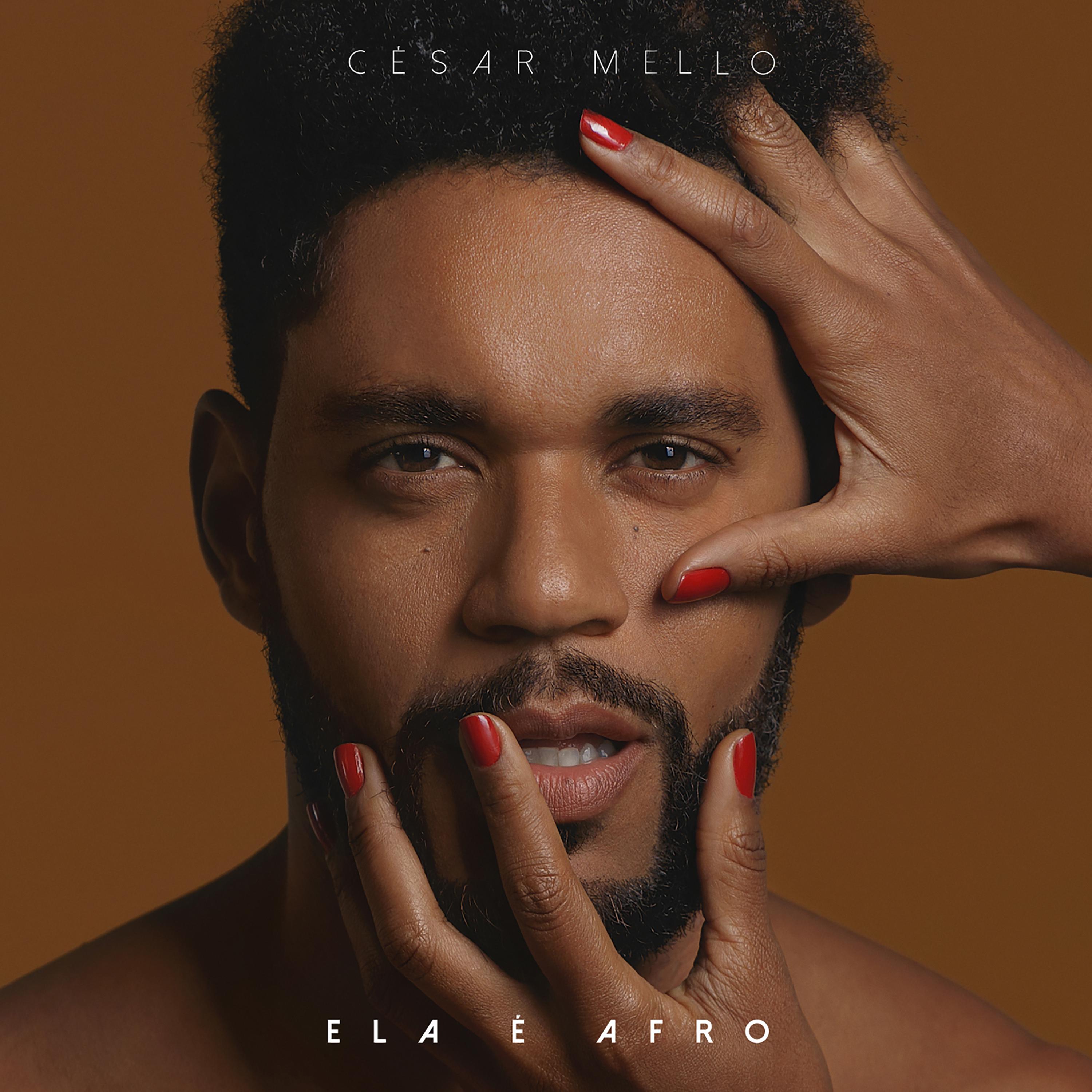 Cesar Mello - Ela É Afro