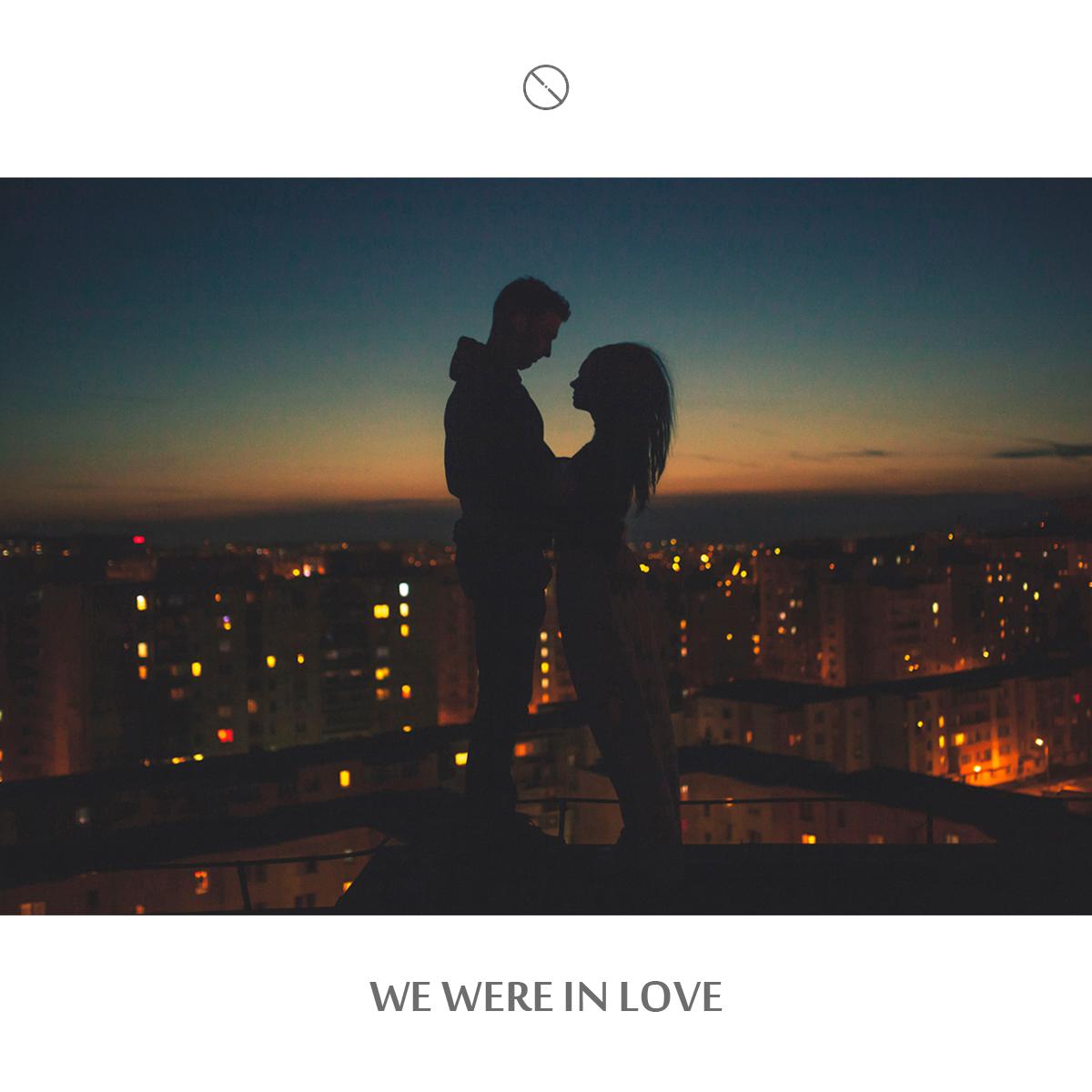 WE WERE IN LOVE专辑