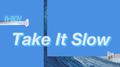 Take It Slow专辑
