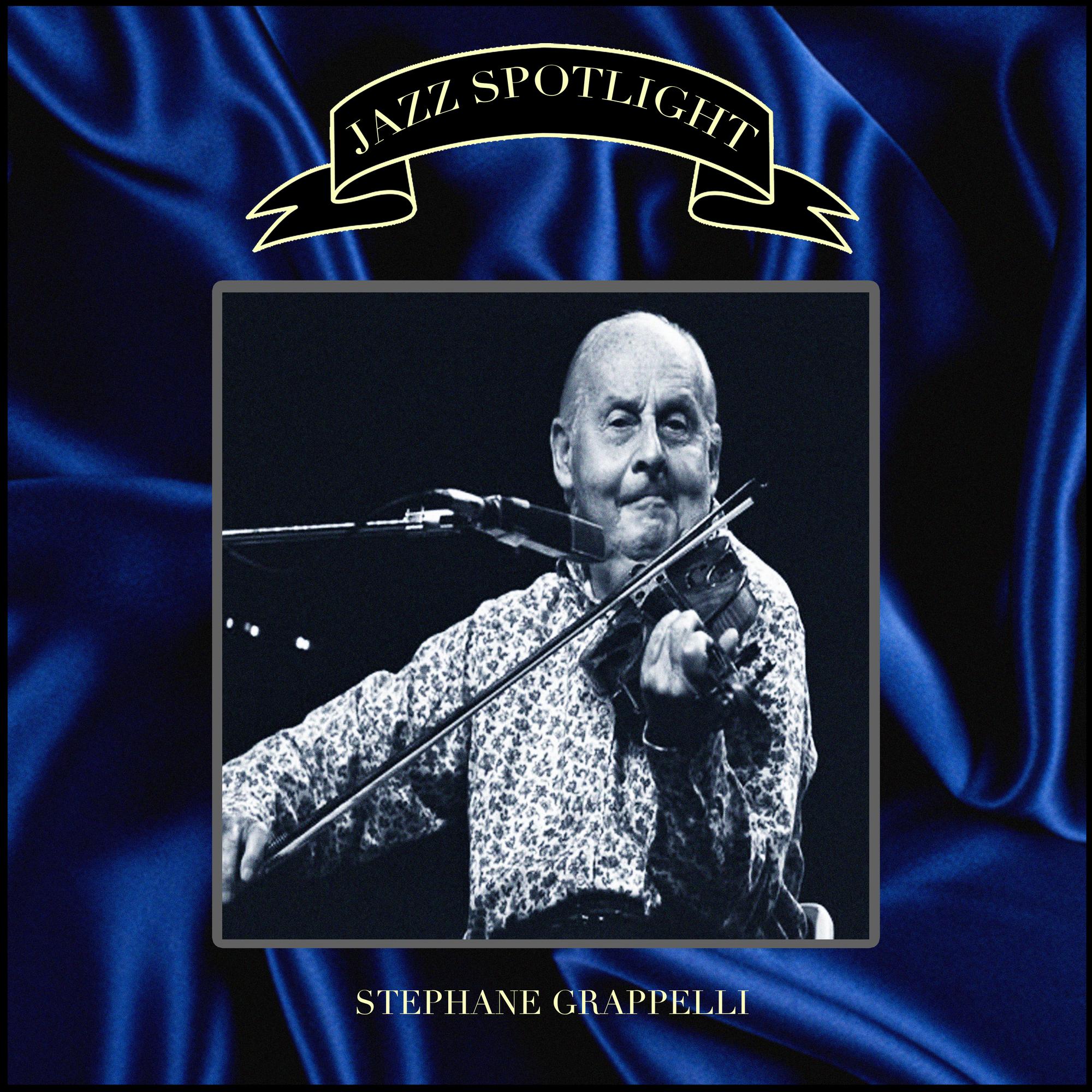 Spotlight: Stephane Grappelli