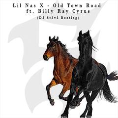 Lil Nas X-Old Town Road（DJ St3v3 remix）