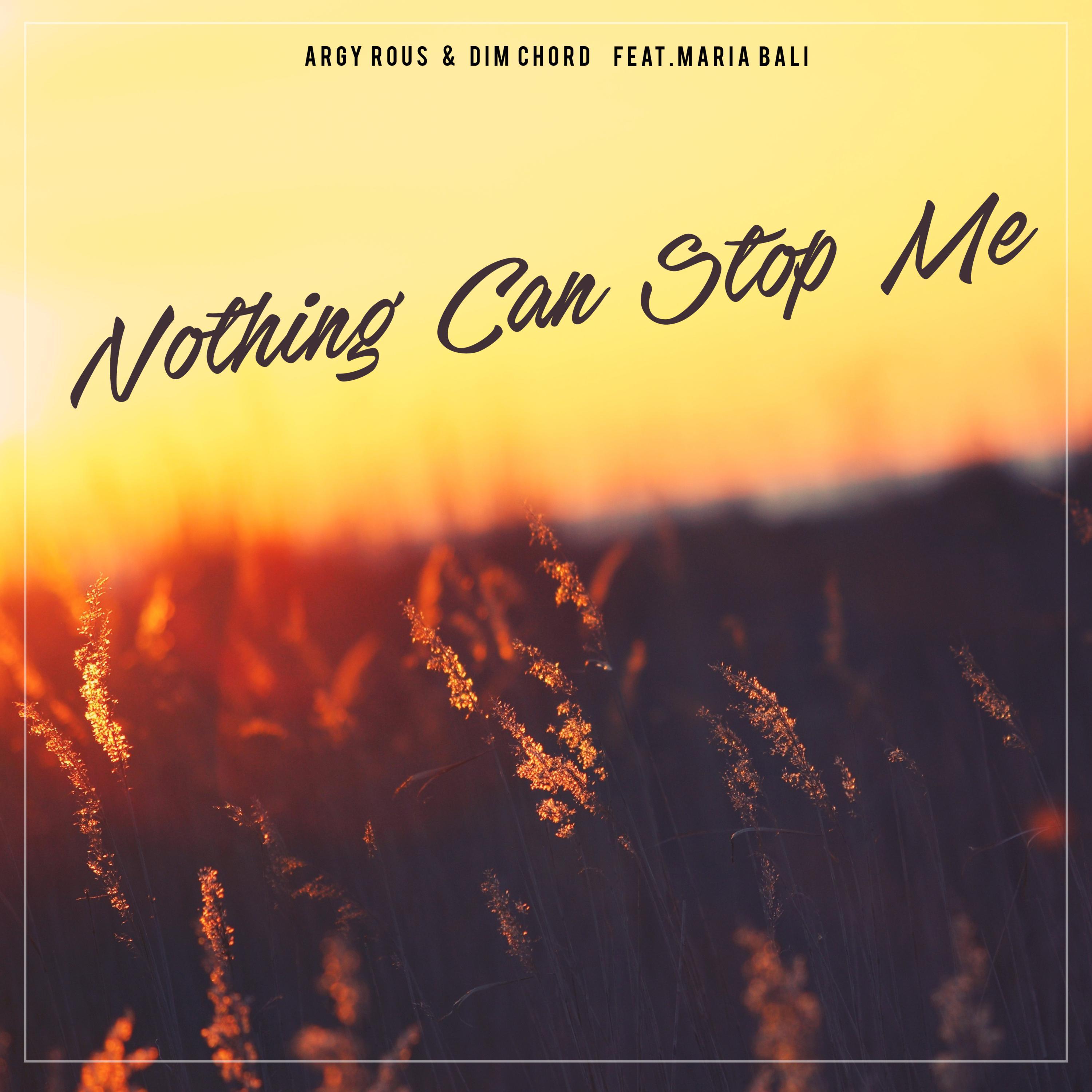 Nothing Can Stop Me