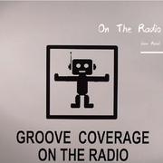 群星-Groove Coverage-On the Radio(JaxxAaxvl Bootleg)（Jaxx Aaxvl remix）