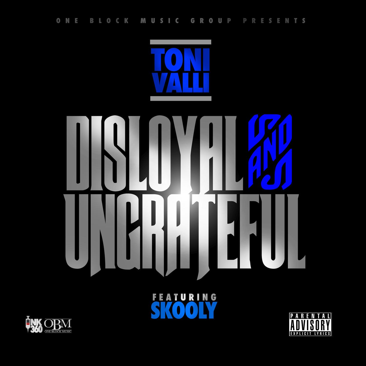Disloyal and Ungrateful