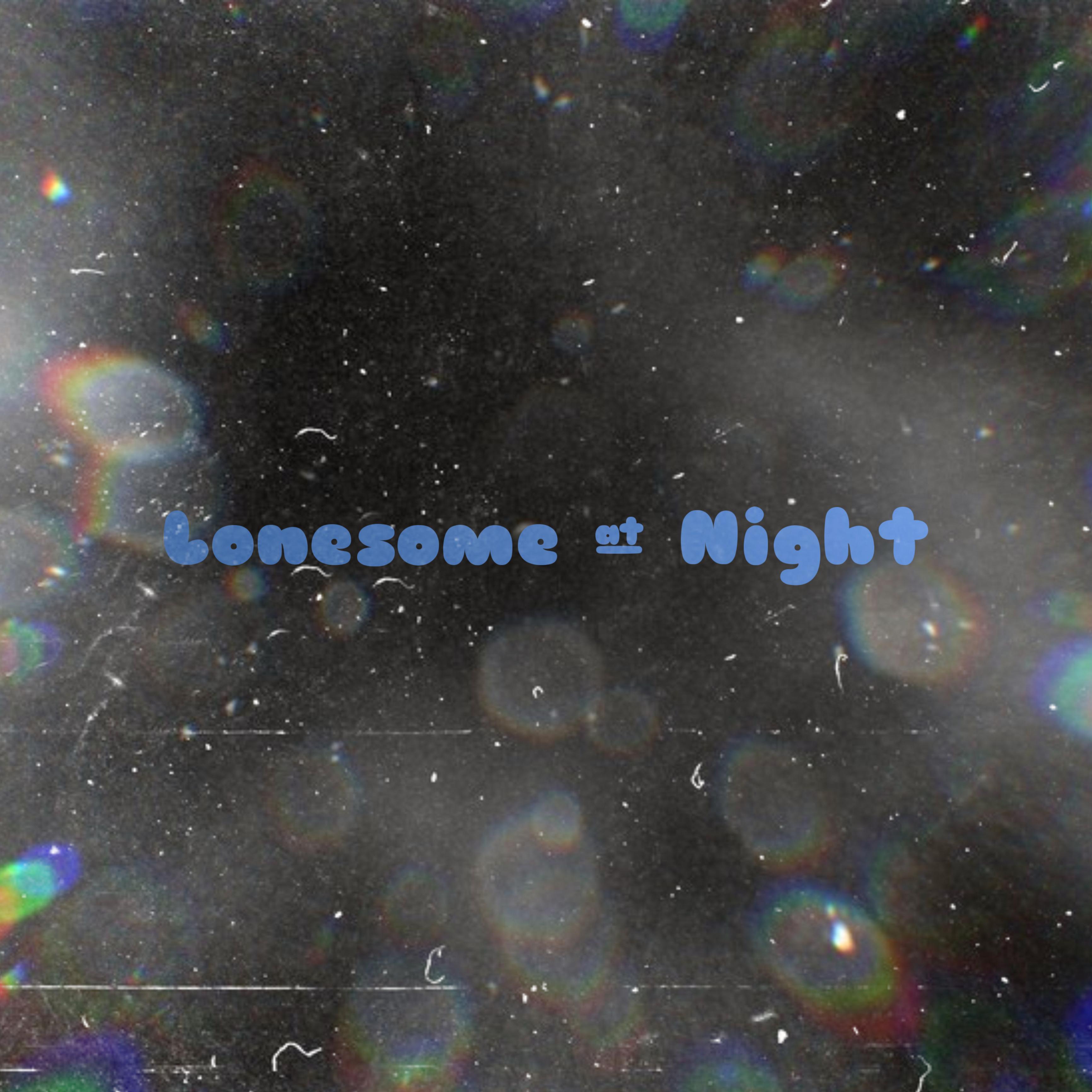 Lonesome At Night