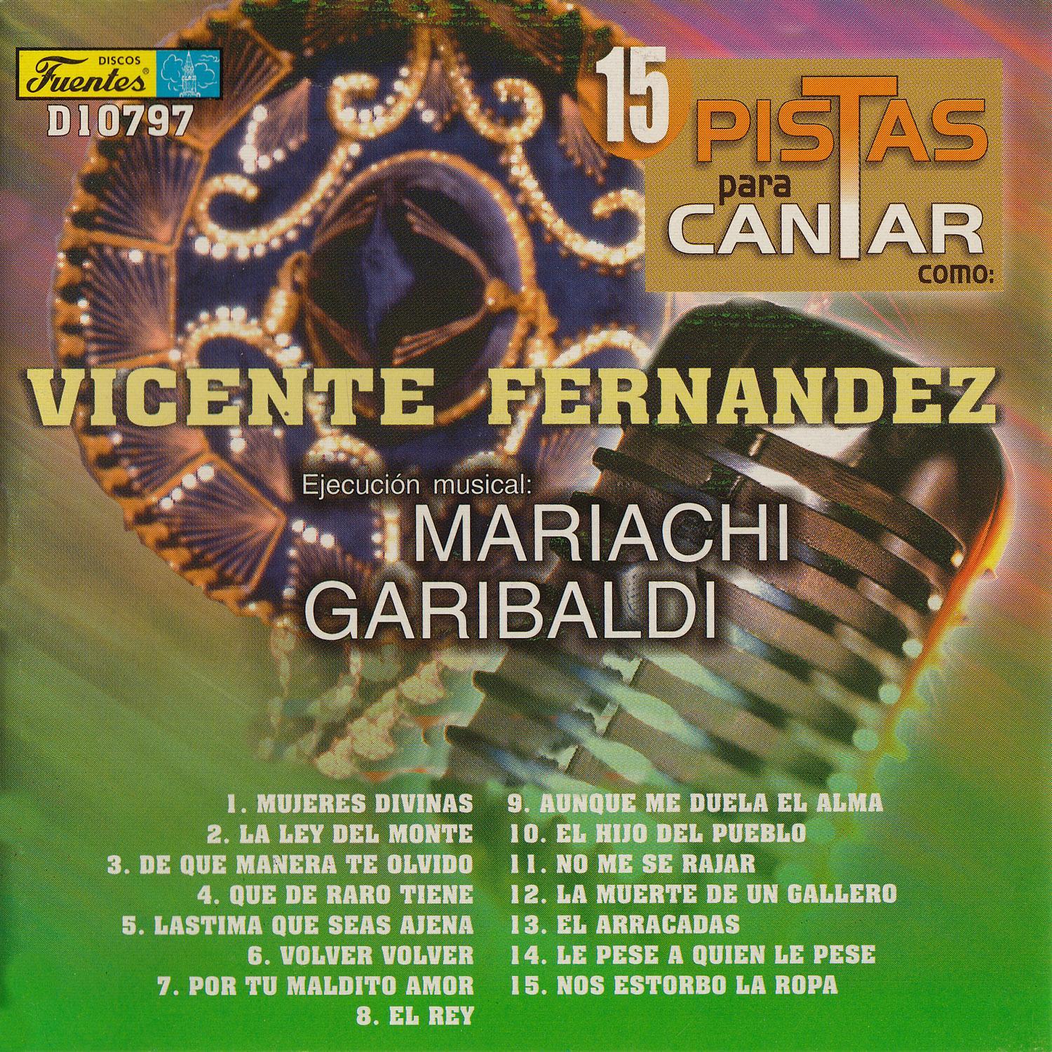 15 Pistas para Cantar Como - Sing Along: Vicente Fernández