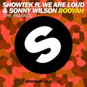 Booyah (feat. We Are Loud & Sonny Wilson) [The Remixes]专辑