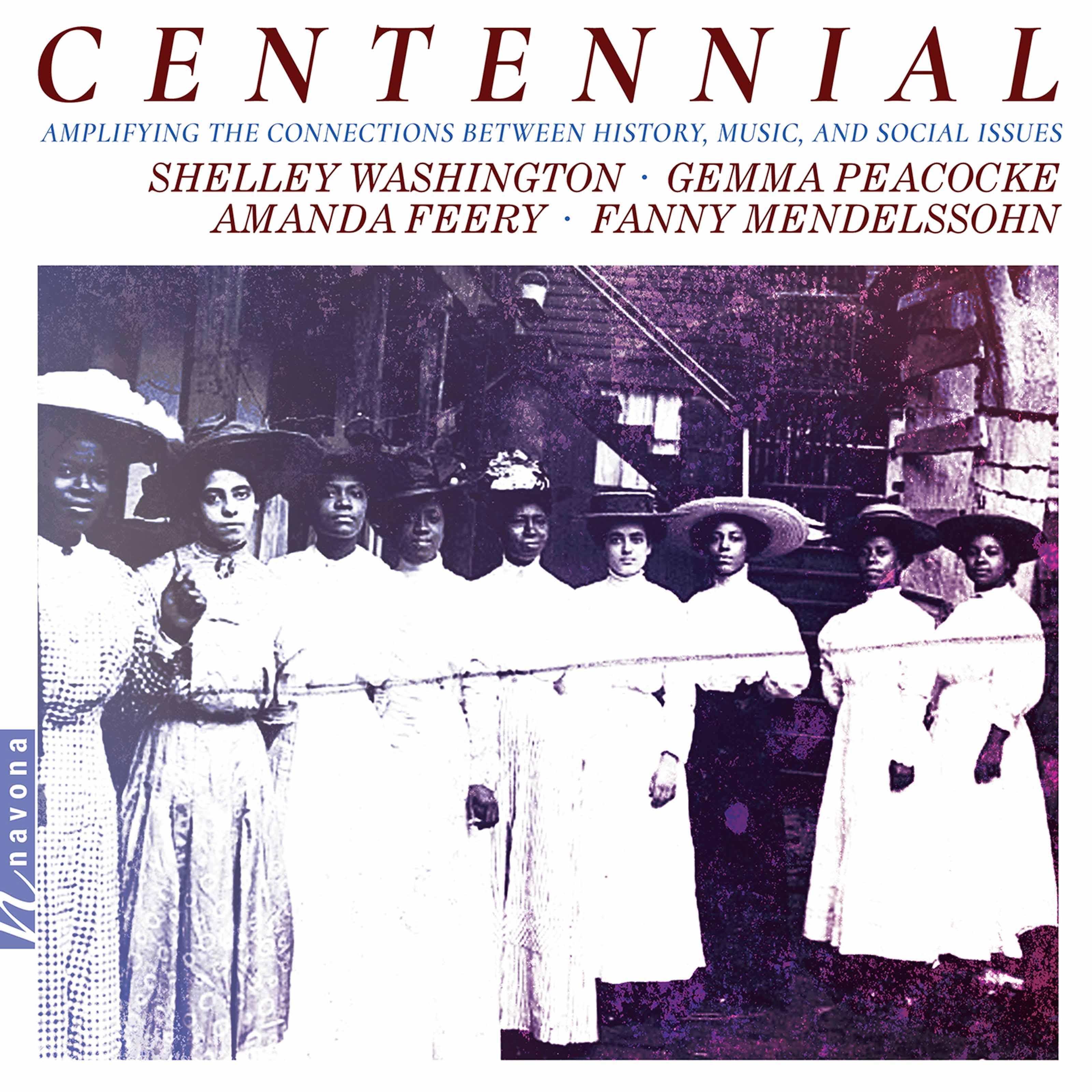 Centennial: Amplifying the Connections Between History, Music, and Social Issues