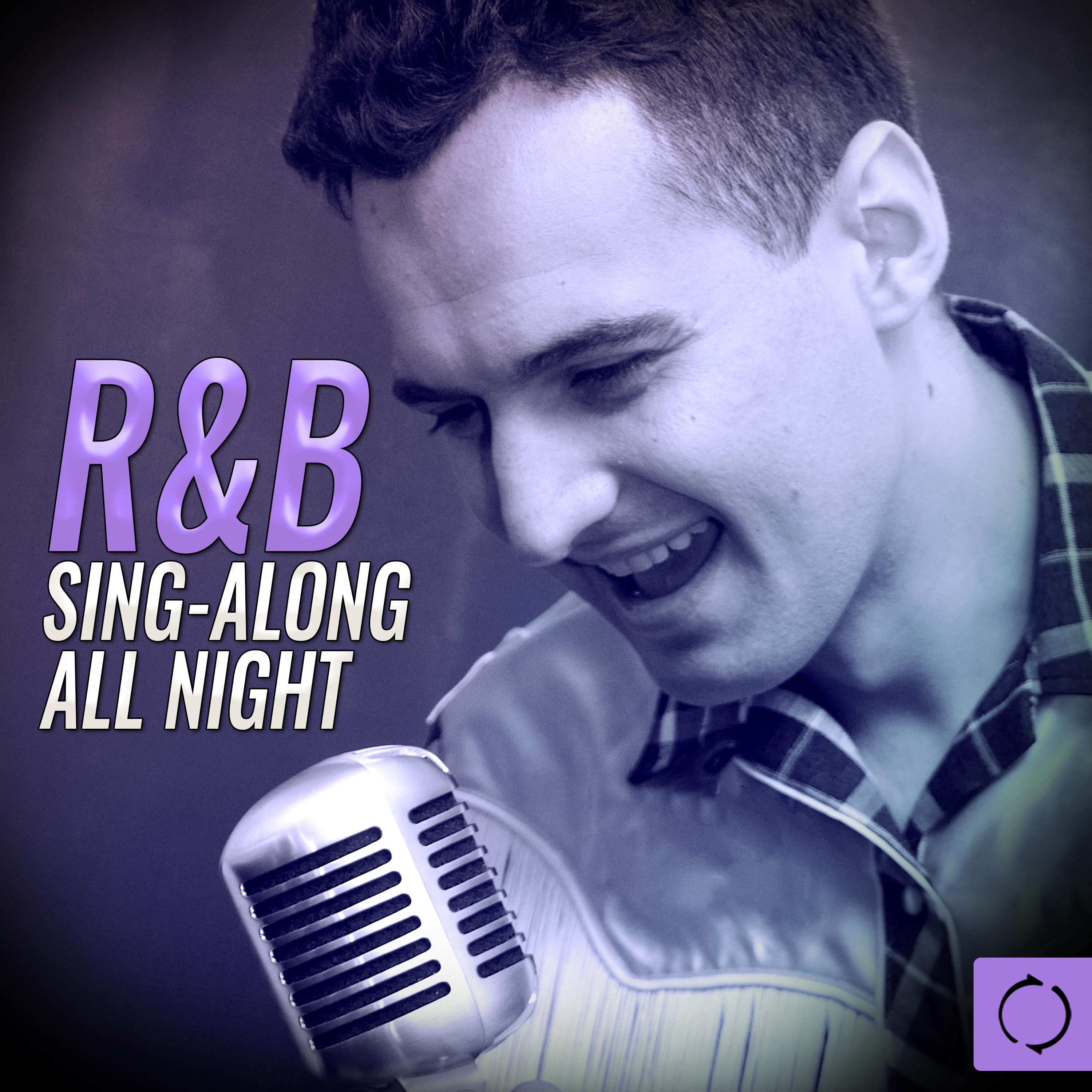 R&B Sing - Along All Night专辑