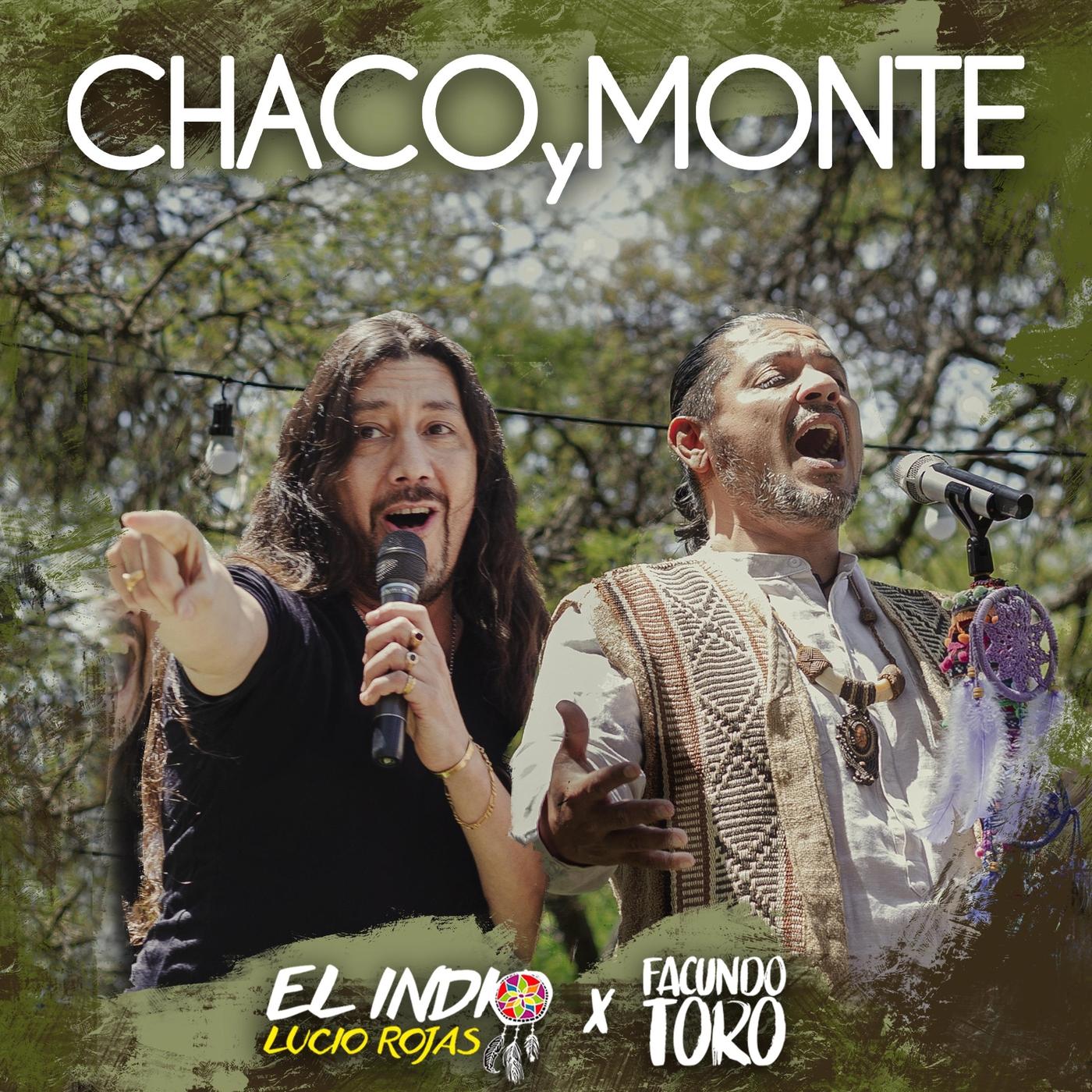 Chaco y Monte (feat. Facundo Toro)