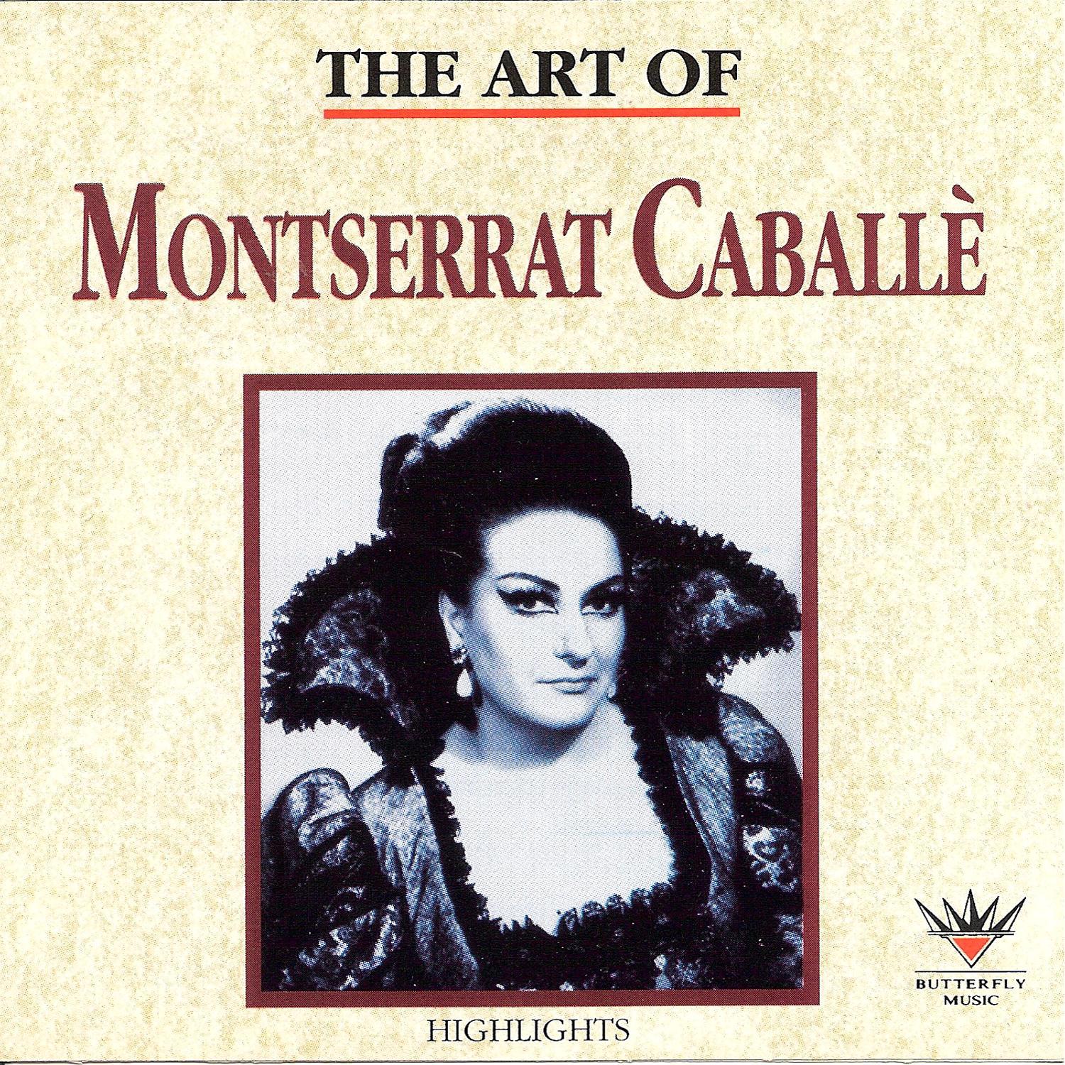 The Art of Montserrat Caballé专辑